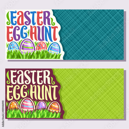 Vector banners for Easter holiday with copy space, original handwritten brush typeface for title text easter egg hunt, 4 colorful painted eggs on spring green grass, invitation for kids easter holiday