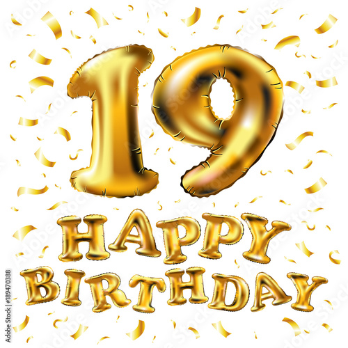 19 years anniversary, happy birthday joy celebration. 3d Illustration with brilliant gold balloons & delight confetti for your unique greeting card, banner, birthday invitation, celebrate anniversary.