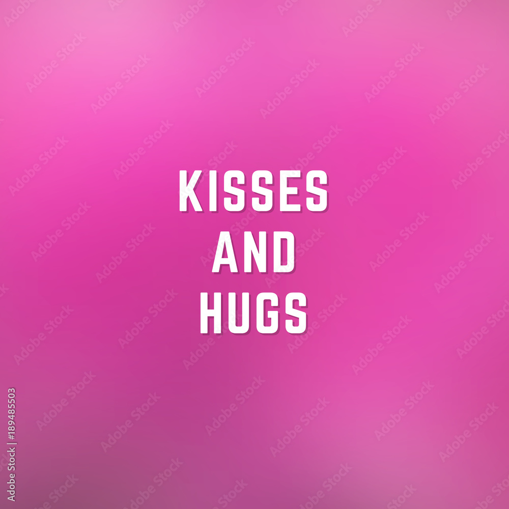 Square blurred spring background in light and dark pink colors with phrase kisses and hugs Square blurred spring background in light and dark pink colors with phrase kisses and hugs