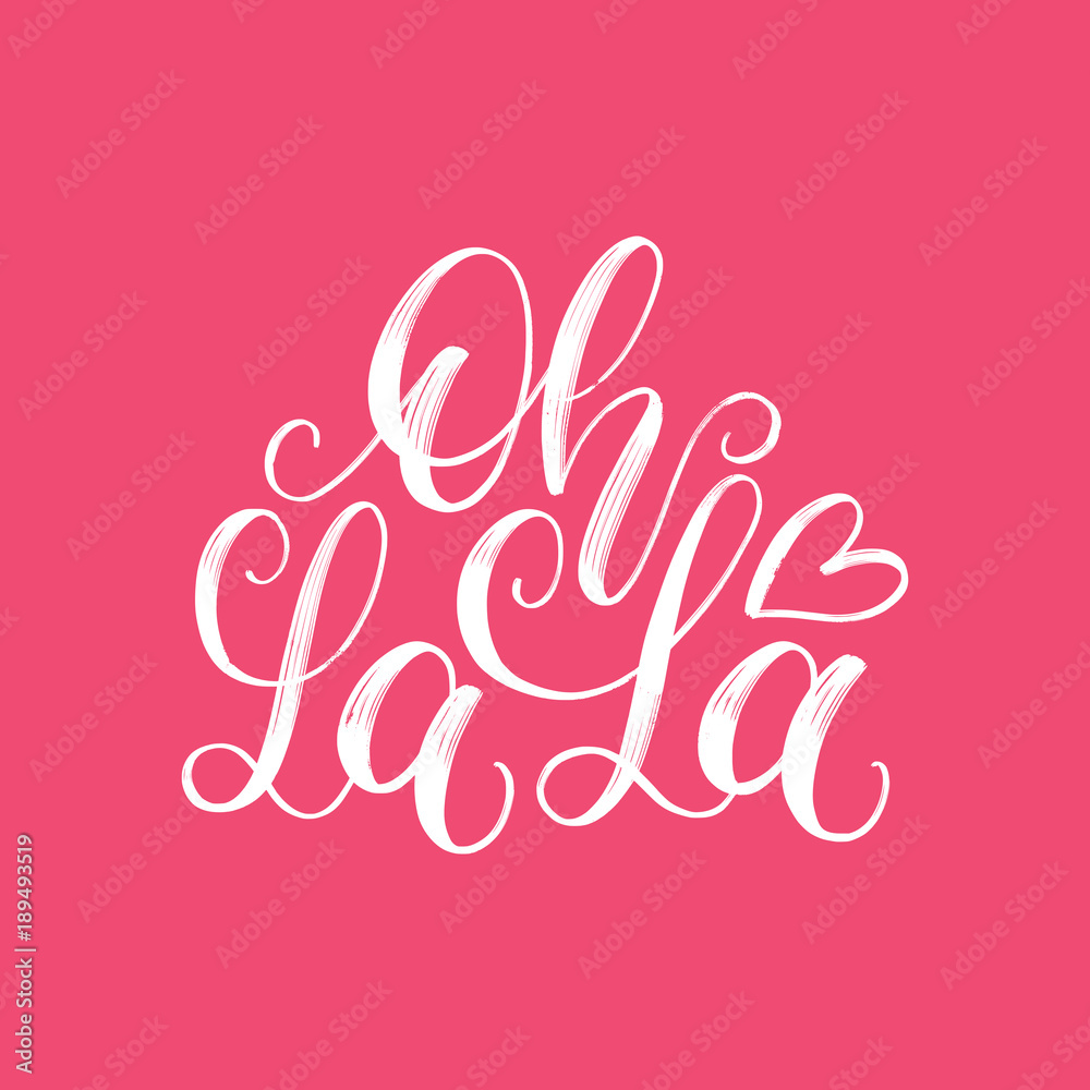 Oh La La hand lettering phrase. Vector February 14 calligraphy on pink background. Valentines day typography Oh La La hand lettering phrase. Vector February 14 calligraphy on pink background. Valentines day typography