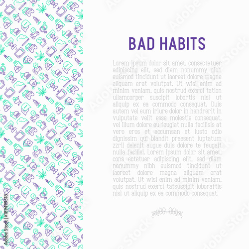 Bad habits concept with thin line icons set: abuse, alcoholism, cigarette, marijuana, drugs, fast food, poker, promiscuity, tv, video games. Modern vector iilustration for banner, print media.