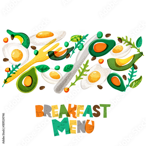 Breakfast menu healthy meal, vector design. Fried and boiled eggs, avocado, seasoning, fork and knife. Morning recipe hand drawn doodle isolated food illustration and letters.