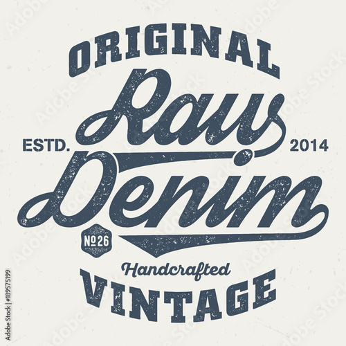 Original Vintage Raw Denim - Tee Design For Print  photo