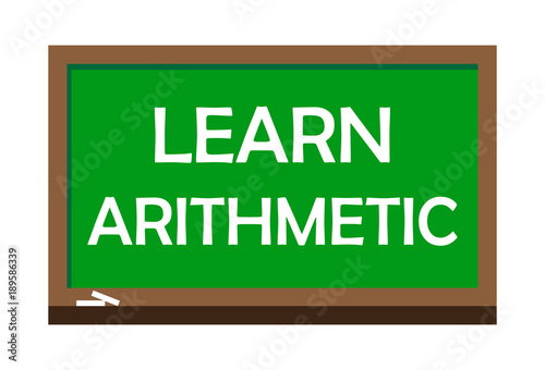 Learn arithmetic write on green board. Vector illustration.