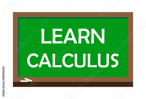 Learn calculus write on green board. Vector illustration.