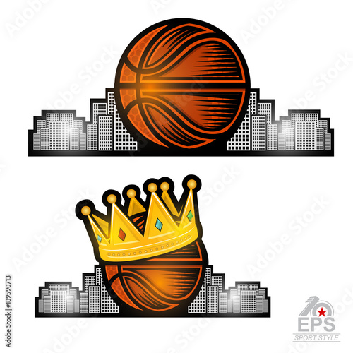 Bsketball ball with golden crown and city behind. Sport logo for any streetball team or competition isolated on white