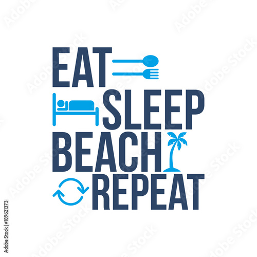 eat sleep beach repeat icon sign