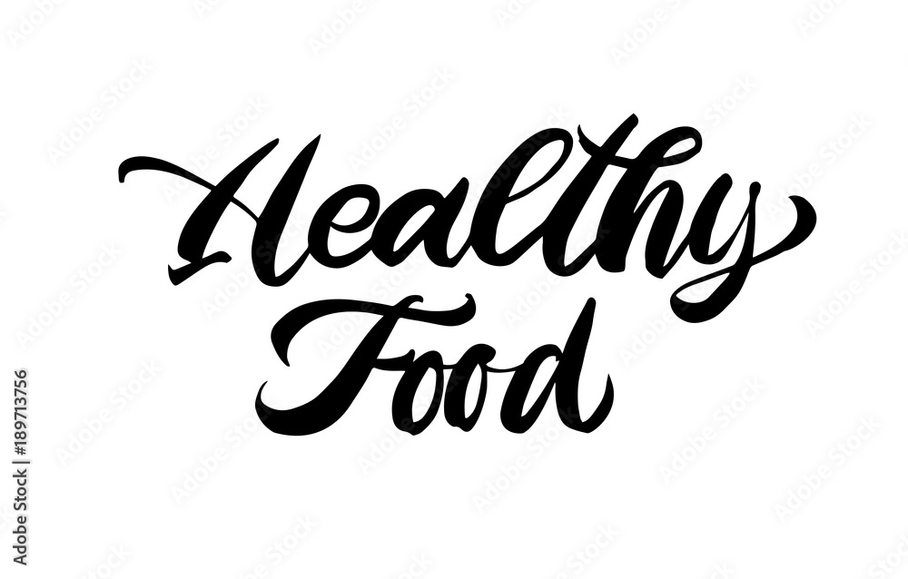 Healthy food lettering. Hand drawn calligraphy inscription. Brush pen modern text. Organic life-style concept. Logo Healthy food lettering. Hand drawn calligraphy inscription. Brush pen modern text. Organic life-style concept. Logo