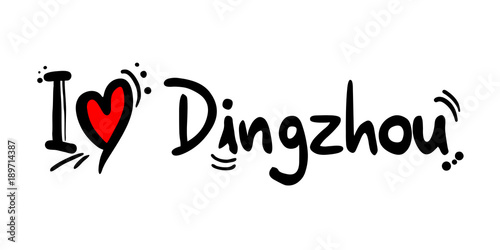 Dingzhou city love message
