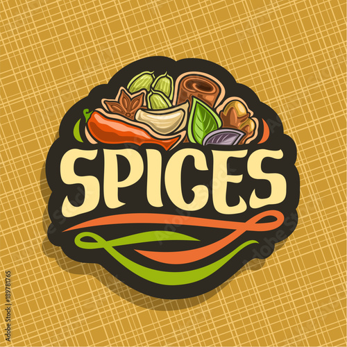 Vector logo for Spices, cut label with original brush typeface for word spices, in heap of indian condiments hot chilli pepper, clove of garlic, leaves of basil, star anise spice and cinnamon on black