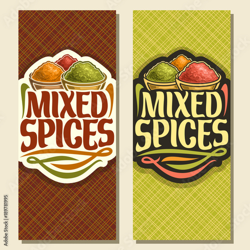 Vector vertical banners for Spices, in cut label original brush typeface for title text mixed spices, in bowls of indian condiments ground fennel seed, powder of paprika spice and pile of turmeric.