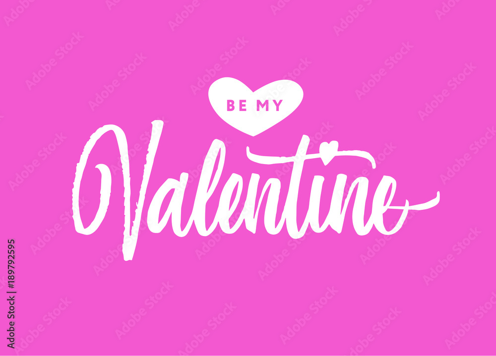 Be my Valentine. Brush lettering. Hand drawn calligraphy inscription on pink hearts illustration. Valentine's day card.
