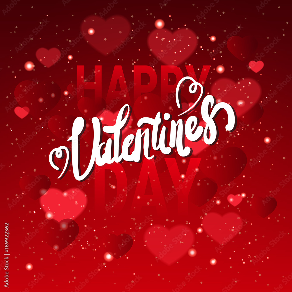 Happy Valentines Day Greeting Card With Handwritten Lettering On Red Glittering Hearts Background Vector Illustration