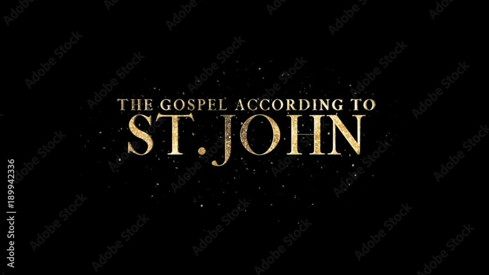 The Gospel According To St. John + Alpha Channel The Gospel According To St. John + Alpha Channel