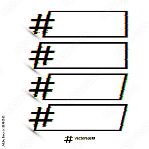 The set of hashtags with glitch effect - vector illustration-eps10