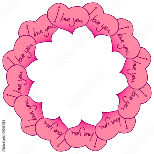 Circular frame of hearts with an inscription. I love you. Vector graphics