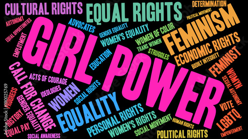 Girl Power Word Cloud on a black background. 