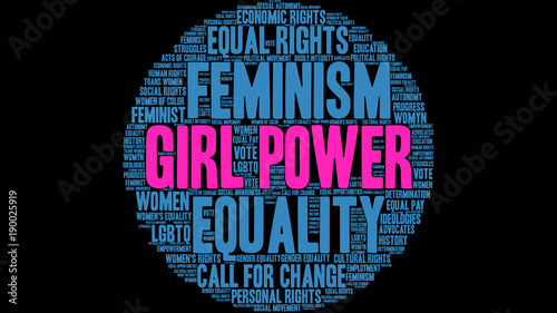 Girl Power Word Cloud on a black background. 