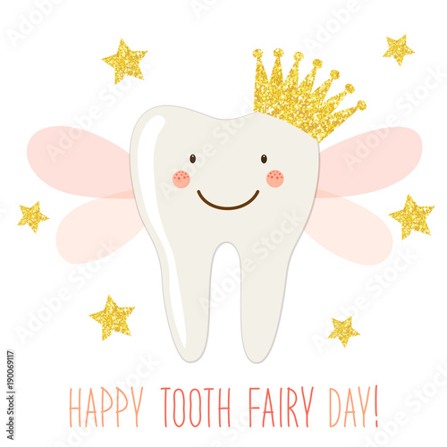 Cute Tooth Fairy Day greeting card as funny smiling cartoon character of tooth fairy with crown and hand written text