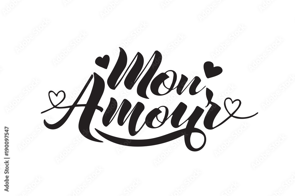 Hand painted love card with words Mon Amour - modern calligraphy design for wedding card or Valentine's day card