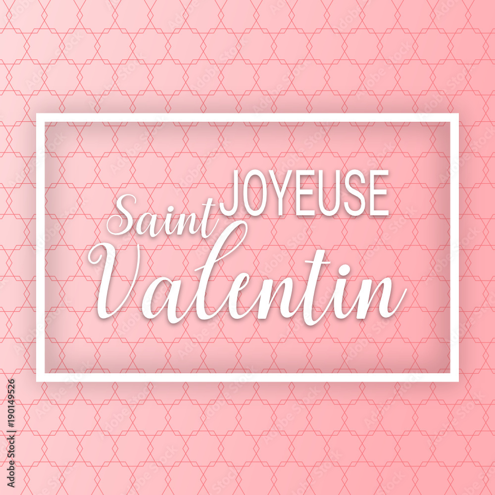 joyeuse saint valentin - happy valentine's day