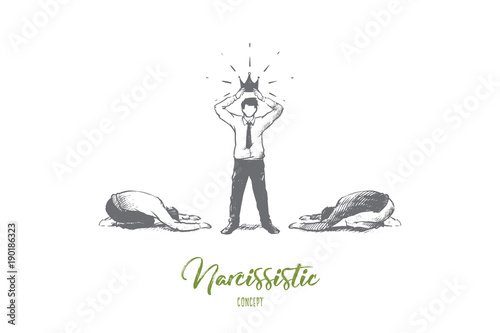 Narcissistic concept. Hand drawn narcissistic man with crown on head. Male person in white shirt and people worships to him isolated vector illustration.