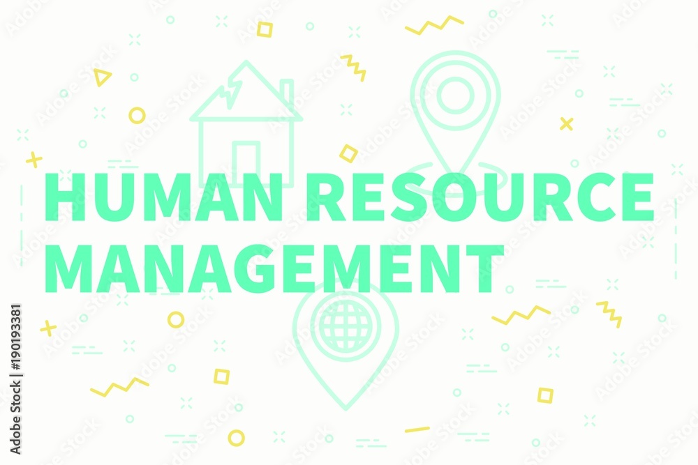 Conceptual business illustration with the words human resource management