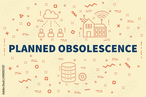 Conceptual business illustration with the words planned obsolescence photo