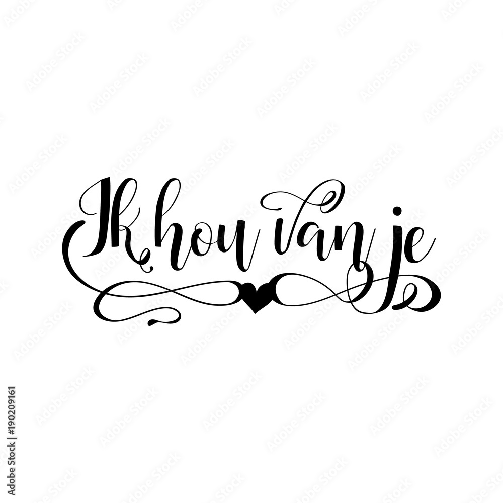 Handwritten calligraphy phrase in Dutch Ik hou van je. Vector