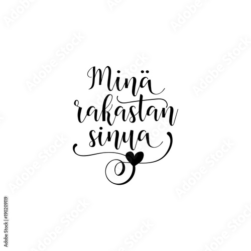 Handwritten calligraphy phrase in Finnish Mina rakastan sinua. Vector illustration. translate from Finnish: I love you