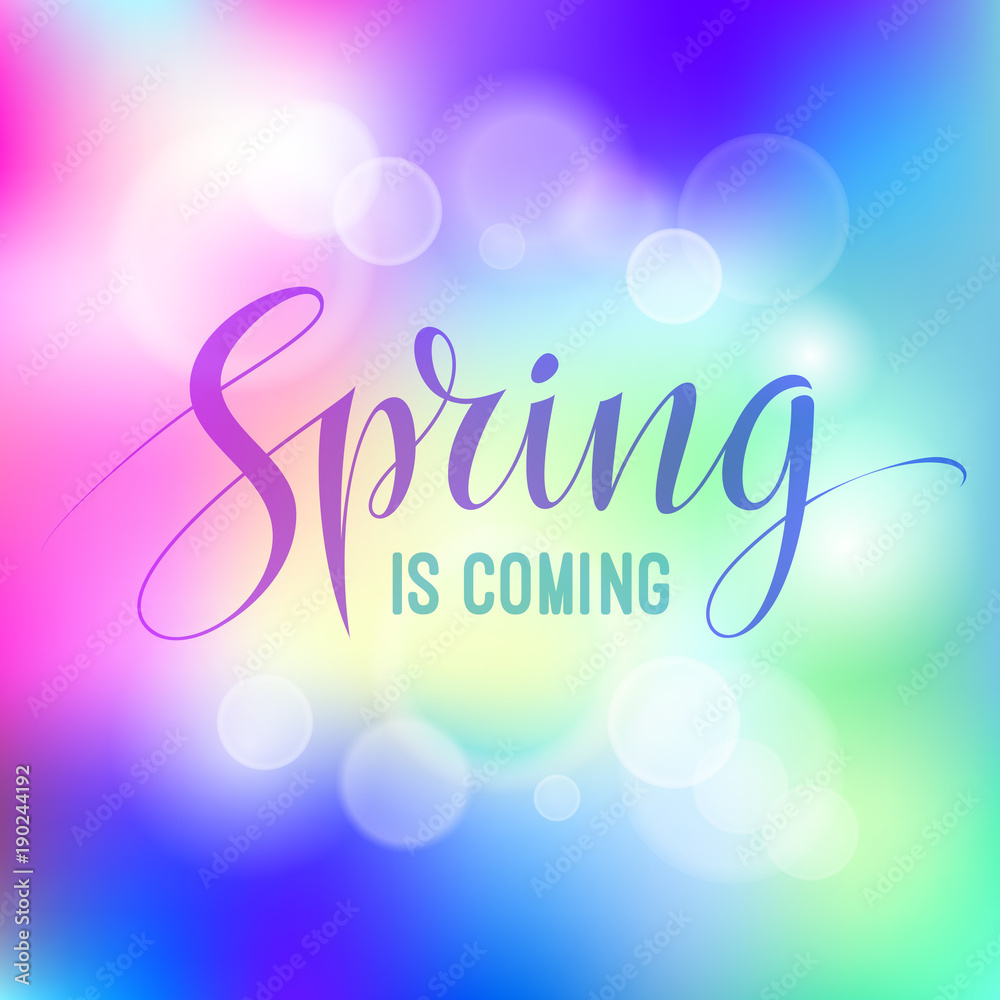 Springtime card with spring is coming lettering typography on gradient bokeh nature background. Vector illustration. EPS 10