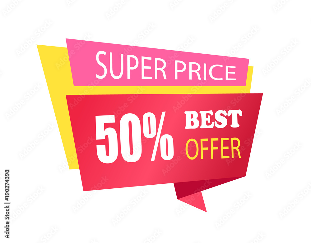 Super Price 50 Off Best Offer Label with Info
