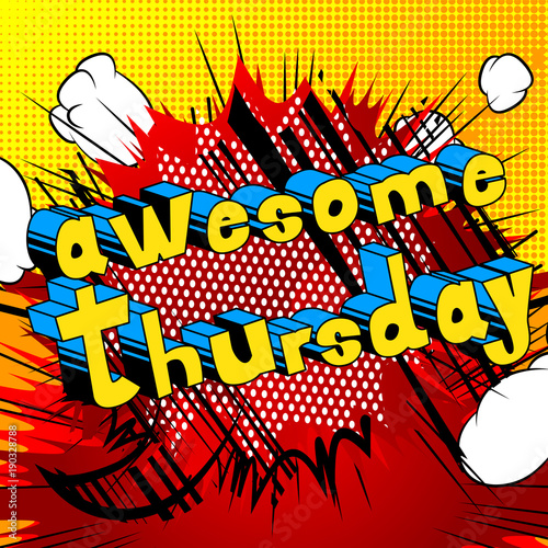 Awesome Thursday- Comic book style word on abstract background.