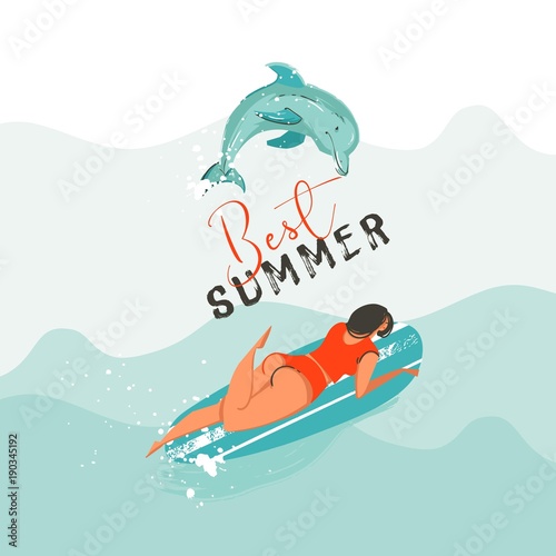 Hand drawn vector abstract summer time fun illustration with swimming happy surfer girl in bikini in water with jumping dolphin and modern typography quote Best summer isolated on blue background