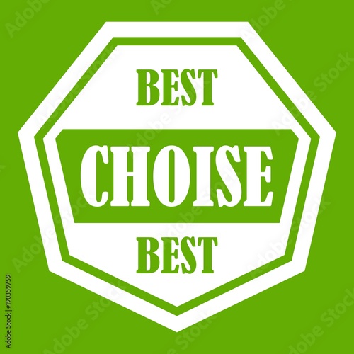 Best choise label icon green