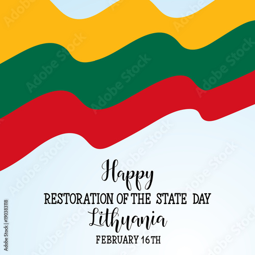 Happy Lithuania Restoration of the state day 16 February.