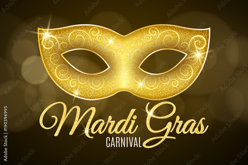 Background for Mardi Gras carnival. Gold glitter text. Luxurious gold glitter mask with sparkles for a masquerade. Golden shine. Lights bokeh. Vector