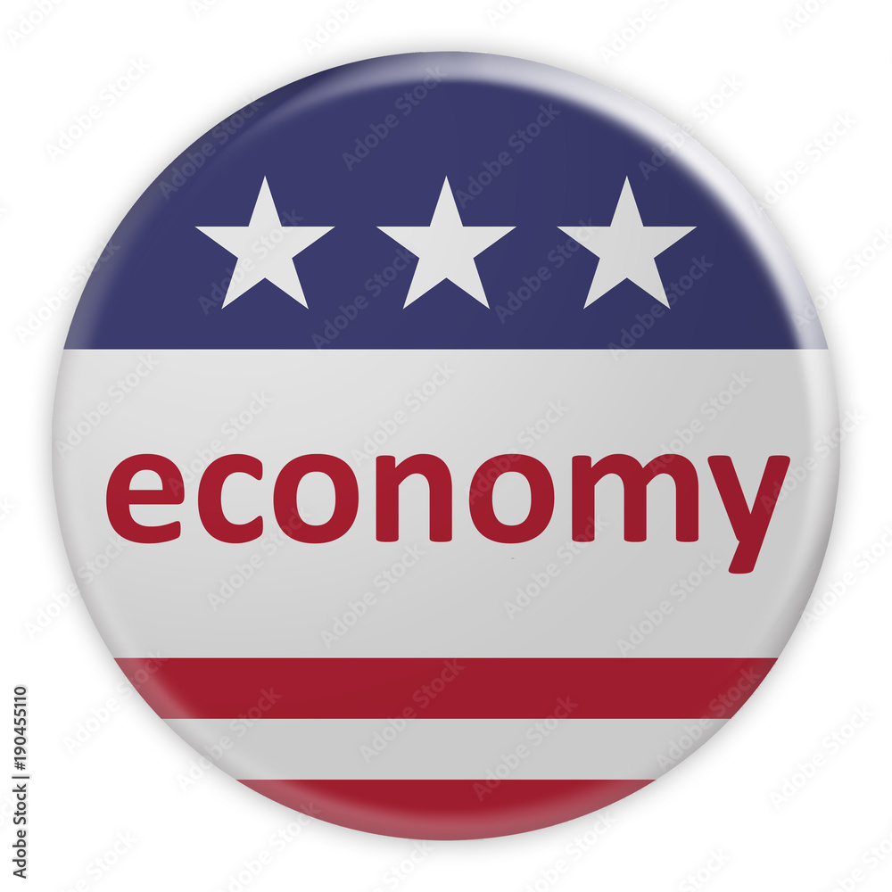 USA Politics News Badge: Economy Button With US Flag, 3d illustration USA Politics News Badge: Economy Button With US Flag, 3d illustration