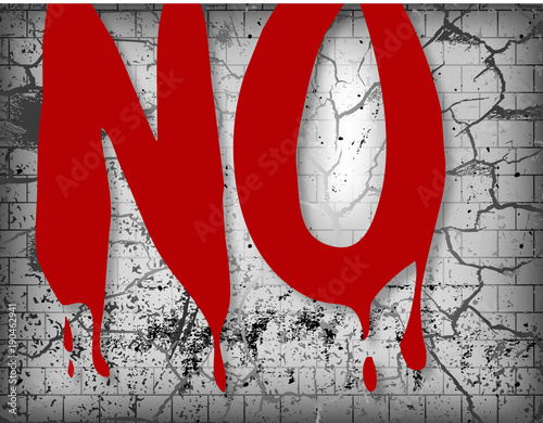 NO, A bloody word over a shattered background. #me too, Times up.