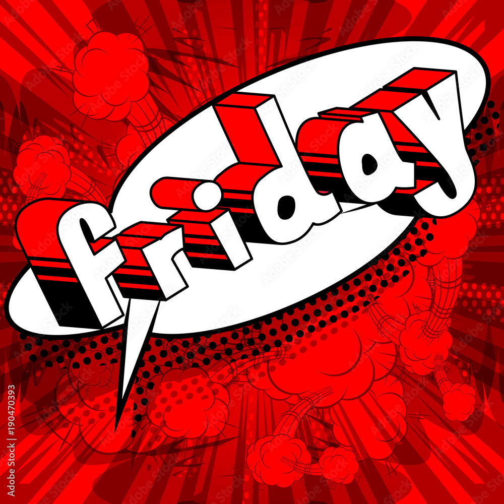 Fototapeta premium Friday - Comic book style word on abstract background.