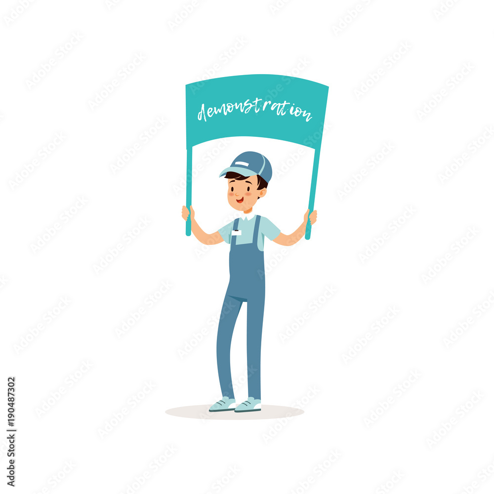 Young guy participates in peaceful demonstration. Volunteer holding banner in his hands. Smiling kid in blue working overall, t-shirt and cap. Flat vector design Young guy participates in peaceful demonstration. Volunteer holding banner in his hands. Smiling kid in blue working overall, t-shirt and cap. Flat vector design