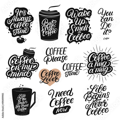 Set of hand drawn lettering coffee quotes.