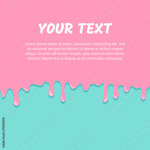Sweet caramel background with place for your text. Dripping light pink caramel on azure background, flow down. Vector illustration