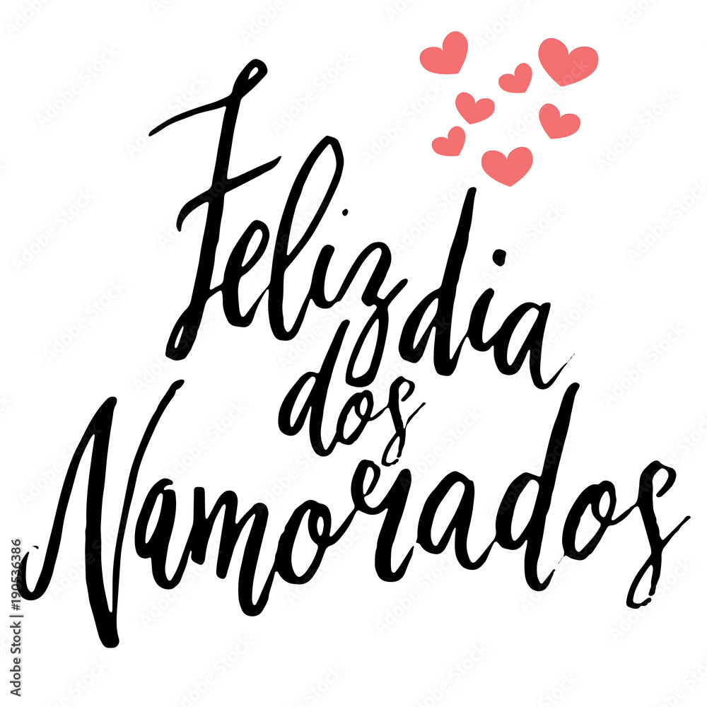 Feliz Dia dos Namorados Happy Valentines day hand written brush lettering  with small heart design. Stock Vector