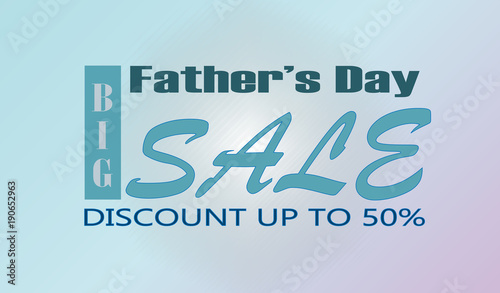 Father s Day  Big Sale  Discount  Vector Illustration  Banner