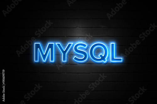 Mysql neon Sign on brickwall photo