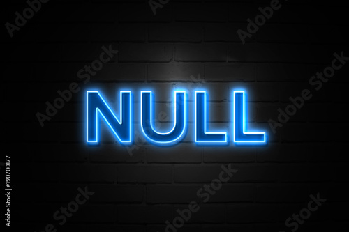 Null neon Sign on brickwall