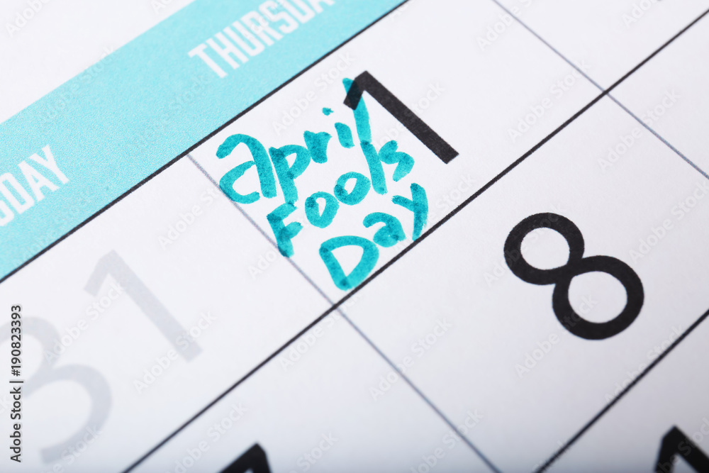 Calendar with date reminder, closeup. April fool's day celebration