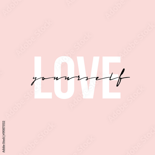 Wallpaper Mural Phrase lettering writing quote love yourself handwritten black text isolated on pink background vector