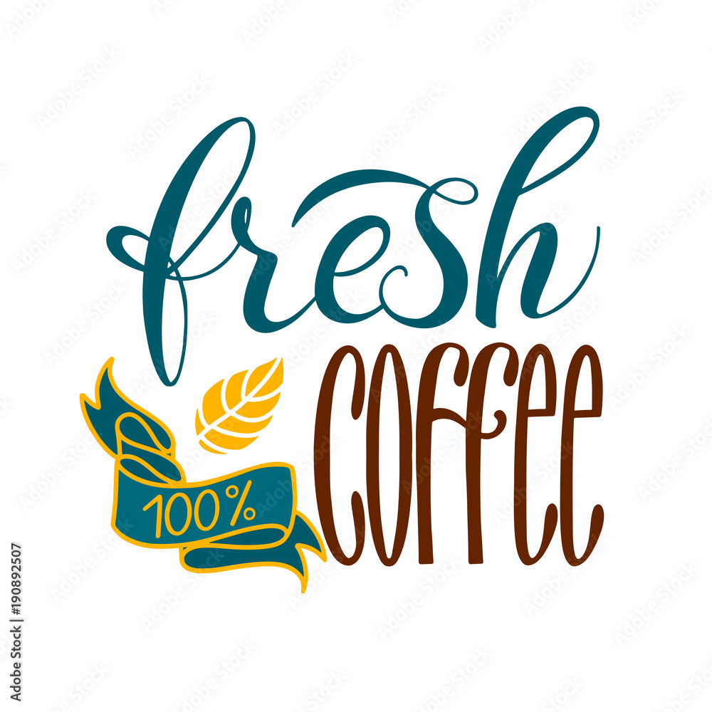 Lettering Fresh and Natural Coffe